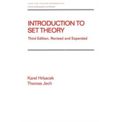 Introduction to Set Theory, Revised and Expanded: Third Edition, Revised and Expanded