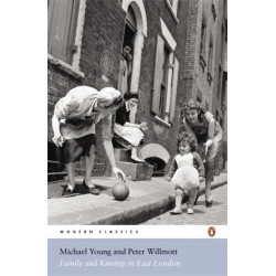 Family and Kinship in East London