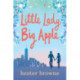 Little Lady, Big Apple: the perfect laugh-out-loud read for anyone who loves New York