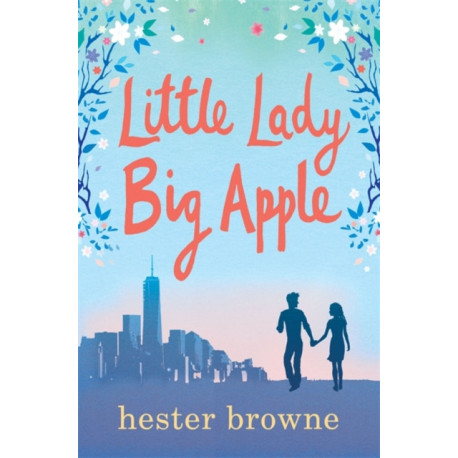Little Lady, Big Apple: the perfect laugh-out-loud read for anyone who loves New York