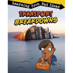 Transport Breakdowns: Learning from Bad Ideas
