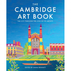 The Cambridge Art Book: The city through the eyes of its artists
