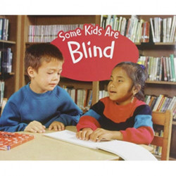 Some Kids Use Wheelchairs