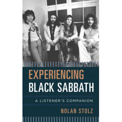 Experiencing Black Sabbath: A Listener's Companion