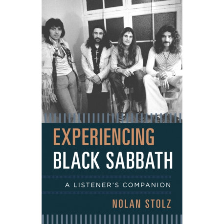 Experiencing Black Sabbath: A Listener's Companion