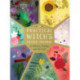 The Practical Witch's Guided Journal: For Wisdom, Healing, and Self-Love