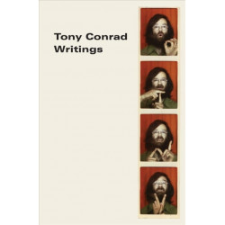 Tony Conrad: Writings