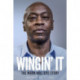 Wingin' It: The Mark Walters Story