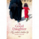 The Good Daughter: My Mother's Hidden Life