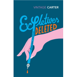 Expletives Deleted: Selected Writings