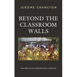 Beyond the Classroom Walls: Teaching in Challenging Social Contexts