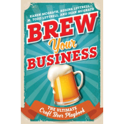 Brew Your Business: The Ultimate Craft Beer Playbook