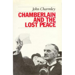 Chamberlain and the Lost Peace
