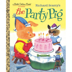 Richard Scarry's The Party Pig