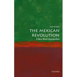 The Mexican Revolution: A Very Short Introduction