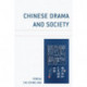 Chinese Drama and Society
