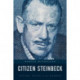 Citizen Steinbeck: Giving Voice to the People