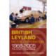 British Leyland Motor Corporation 1968-2005: The Story From Inside