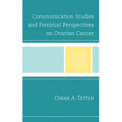 Communication Studies and Feminist Perspectives on Ovarian Cancer
