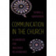 Communication in the Church: A Handbook for Healthier Relationships