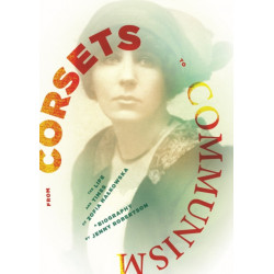 From Corsets to Communism: The Life and Times of Zofia Nalkowska