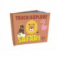 Touch and Explore: Safari