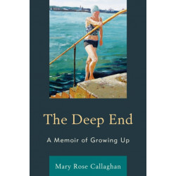 The Deep End: A Memoir of Growing Up