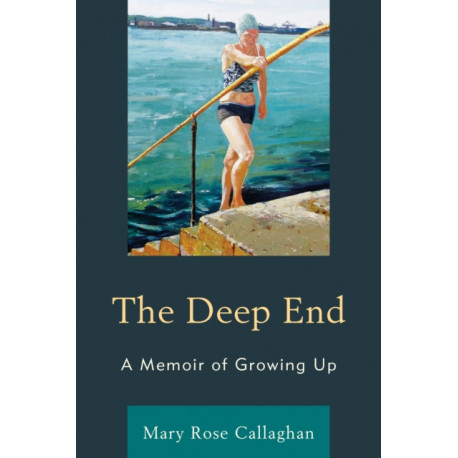 The Deep End: A Memoir of Growing Up
