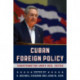 Cuban Foreign Policy: Transformation under Raul Castro