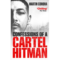 Confessions of a Cartel Hitman