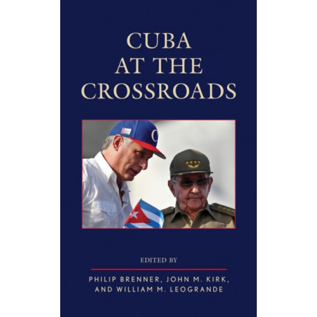 Cuba at the Crossroads