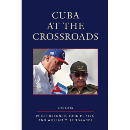 Cuba at the Crossroads