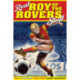 Real Roy of the Rovers Stuff!: Roy's True Story