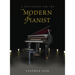 A Dictionary for the Modern Pianist
