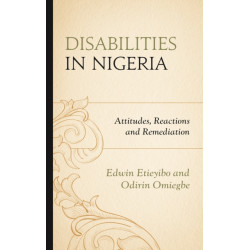 Disabilities in Nigeria: Attitudes, Reactions, and Remediation