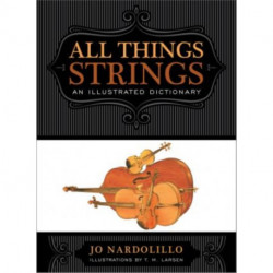 All Things Strings: An Illustrated Dictionary