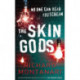 The Skin Gods: (Byrne & Balzano 2)