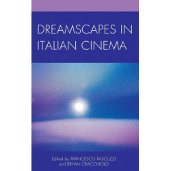 Dreamscapes in Italian Cinema