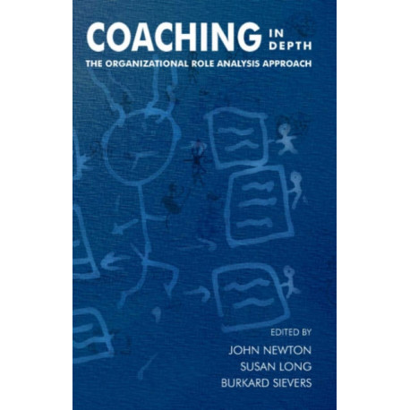 Coaching in Depth: The Organizational Role Analysis Approach