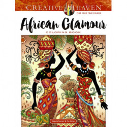 Creative Haven African Glamour Coloring Book