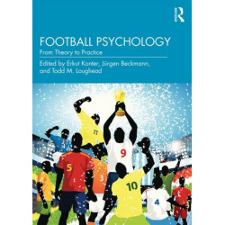 Football Psychology: From Theory to Practice
