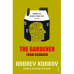 The Gardener from Ochakov