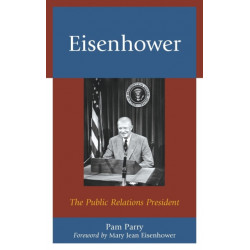 Eisenhower: The Public Relations President