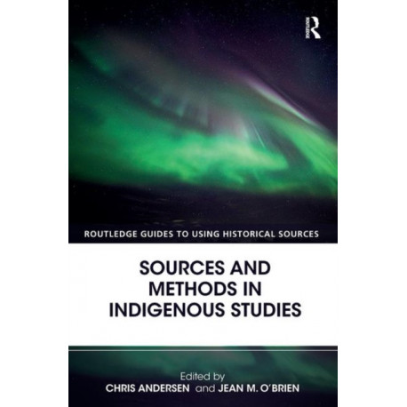 Sources and Methods in Indigenous Studies