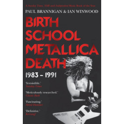 Birth School Metallica Death: 1983–1991