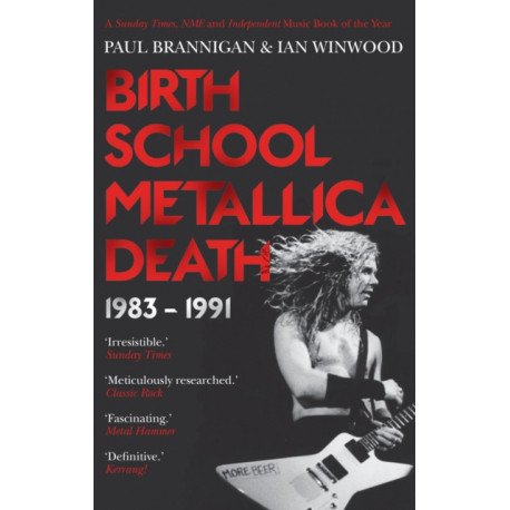 Birth School Metallica Death: 1983–1991