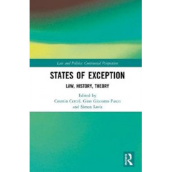 States of Exception: Law, History, Theory