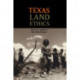 Texas Land Ethics