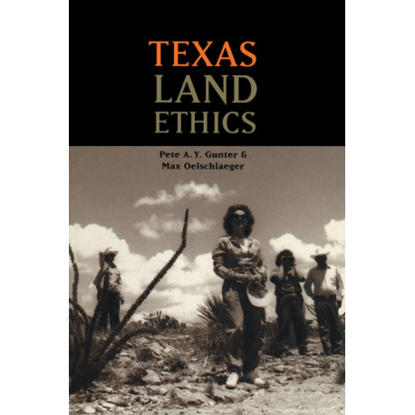 Texas Land Ethics