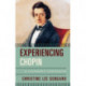 Experiencing Chopin: A Listener's Companion